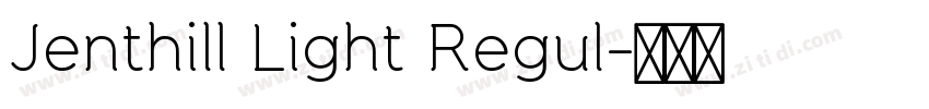Jenthill Light Regul字体转换